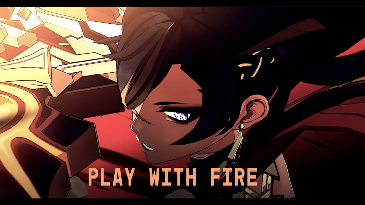 Play With Fire | Pyro Genshin Impact AMV