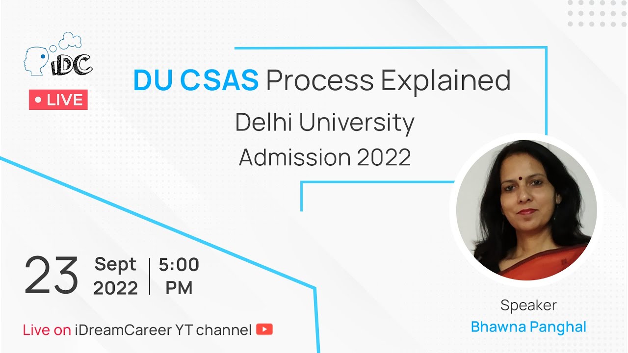 DU CSAS Process Explained | Delhi University Admission 2022