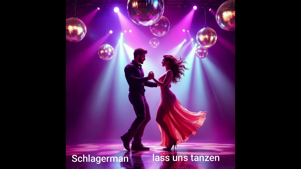 @Schlagerman - lass uns tanzen