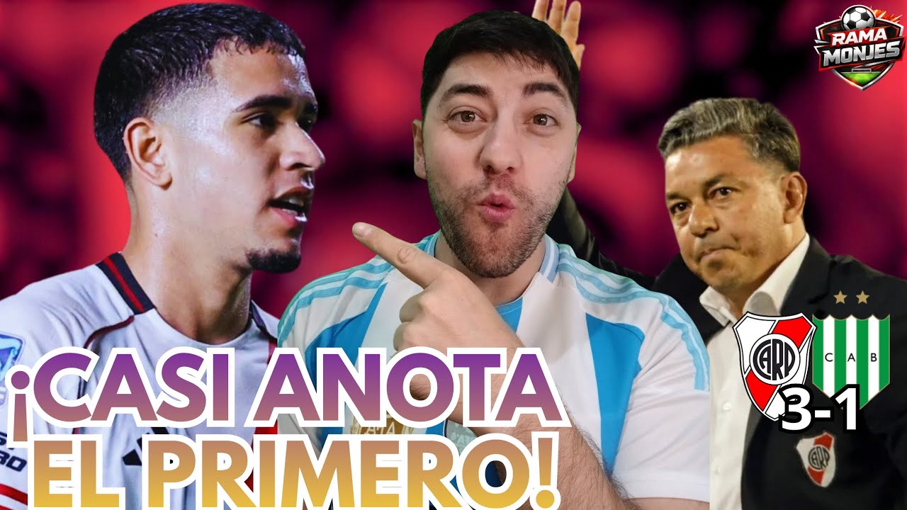 💥RAMA MONJES🇦🇷 se DESHACE en ELOGIOS con KENDRY PÁEZ | RIVER 3-1 BANFIELD