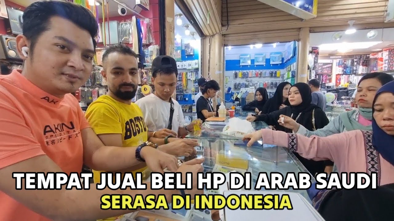 TEMPAT JUAL BELI HP DI ARAB SAUDI.