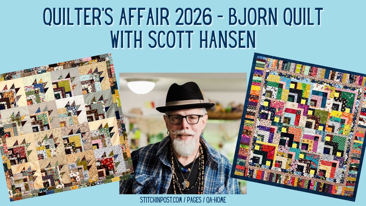 Scott Hansen Bjorn Promo - 2026 Quilter's Affair