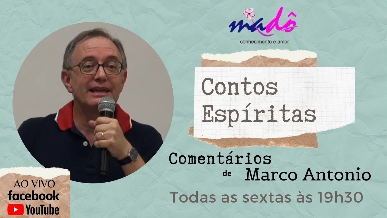 Contos esp&iacute;ritas. Apresentador: Marco Ant&ocirc;nio - Numa cidade celeste