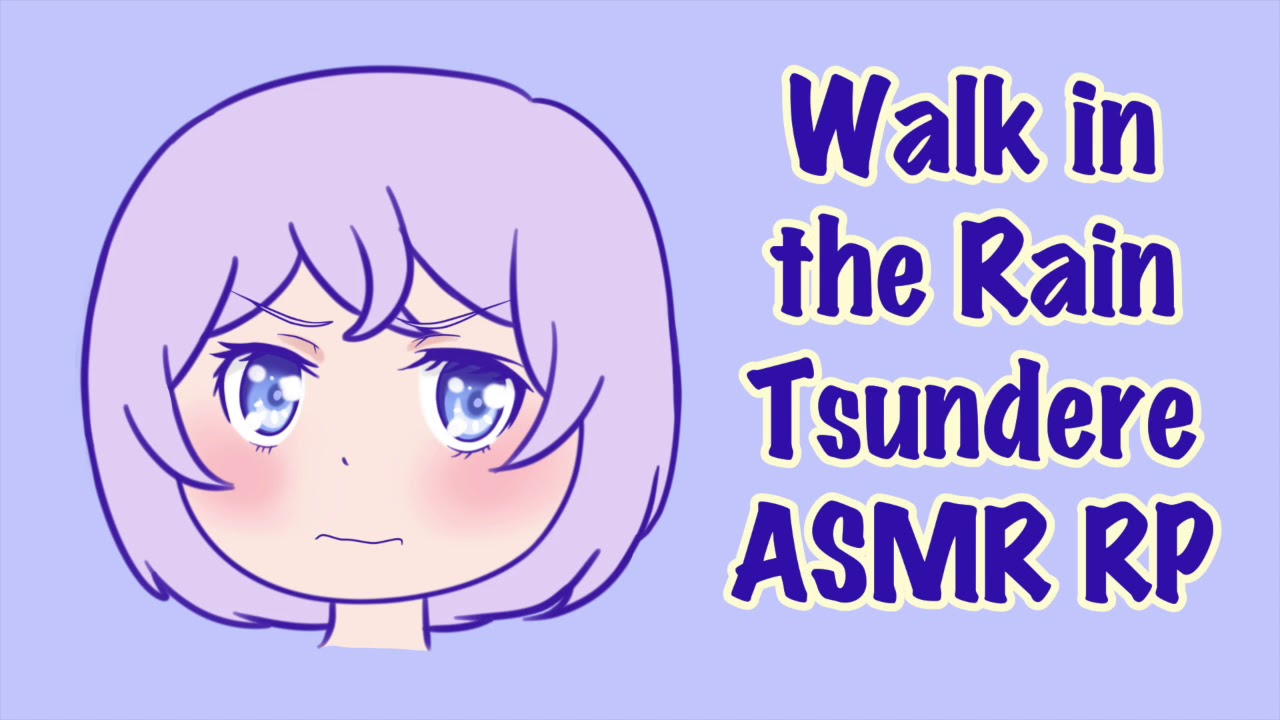 Walk In the Rain Tsundere ASMR RP