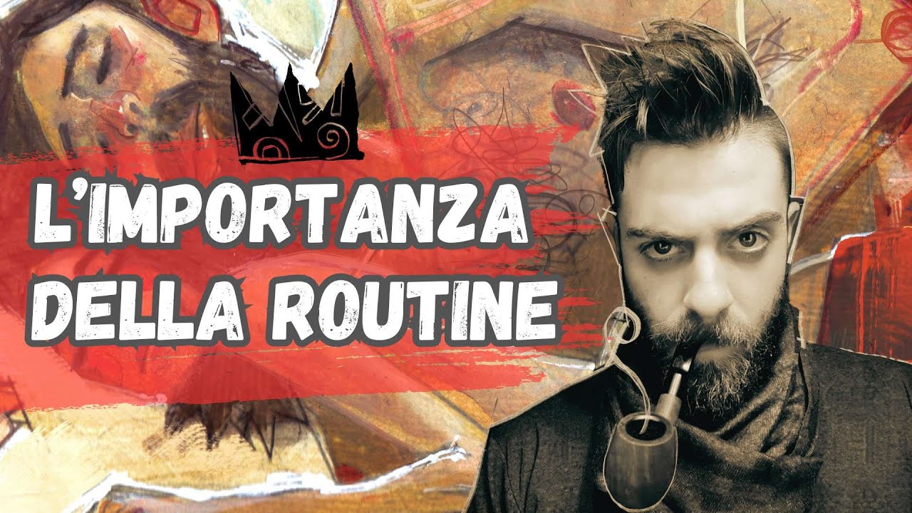 L'importanza della ROUTINE