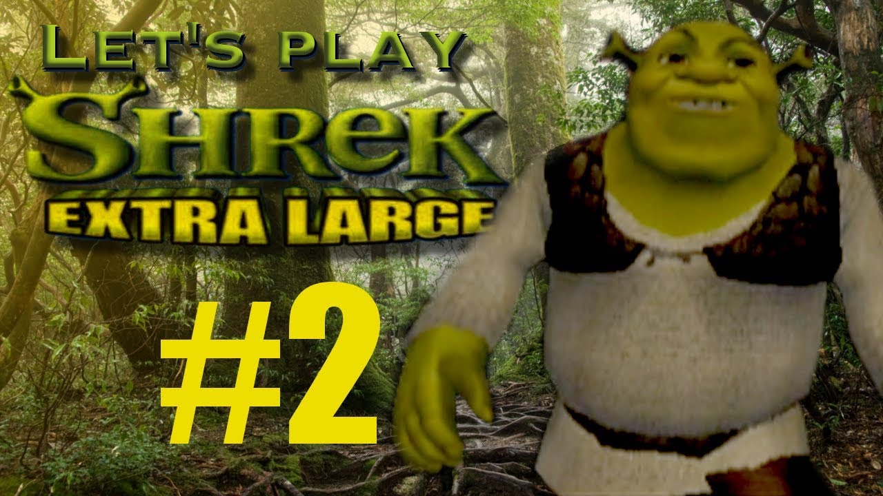 Let's play Shrek Extra Large part 2