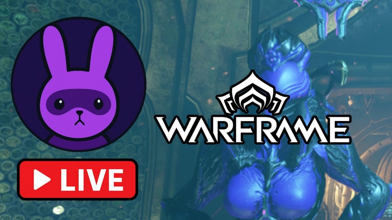 #Livestream - Warframe