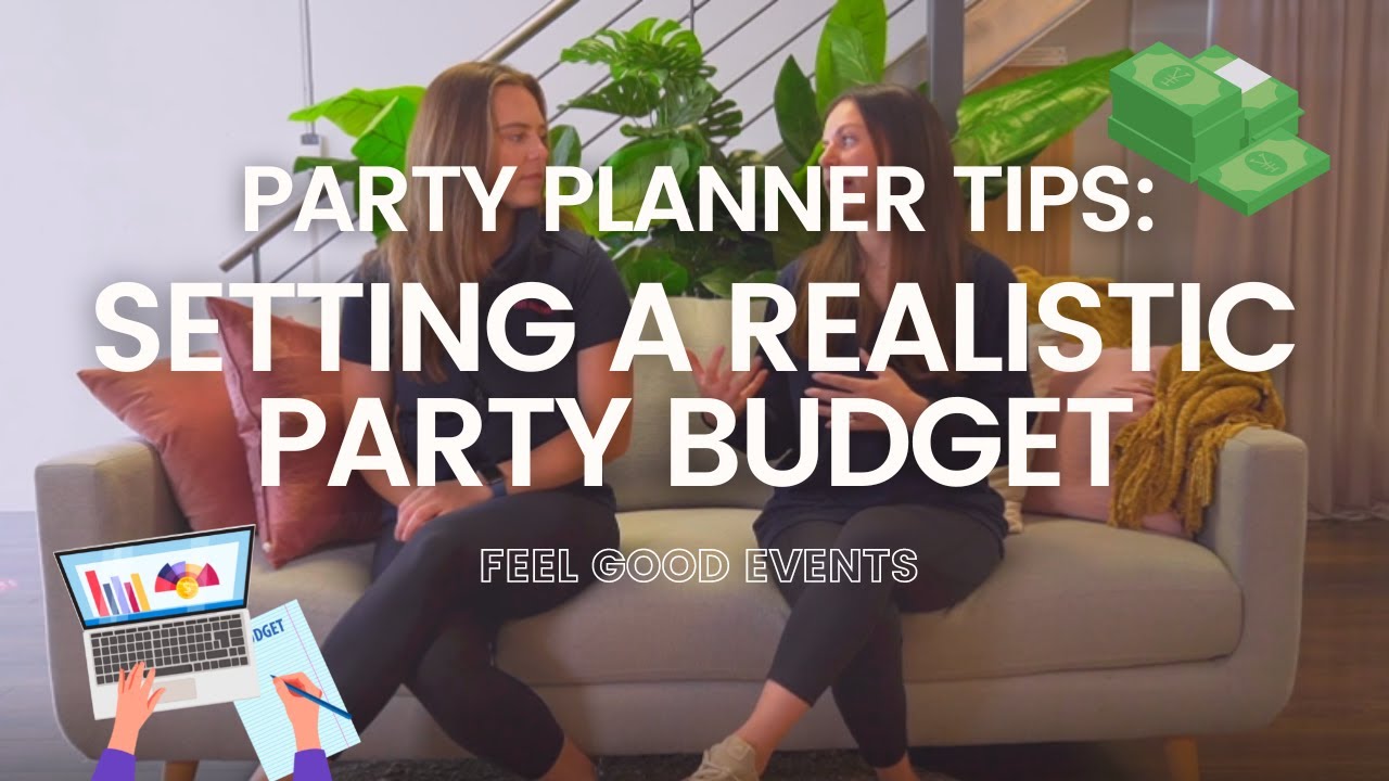 How To Set A REALISTIC Party Budget!