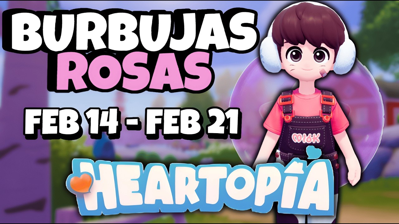 🫧 UBICACIÓN BURBUJAS ROSAS 🩷 (14 FEB - 21 FEB) en HEARTOPIA 🏠