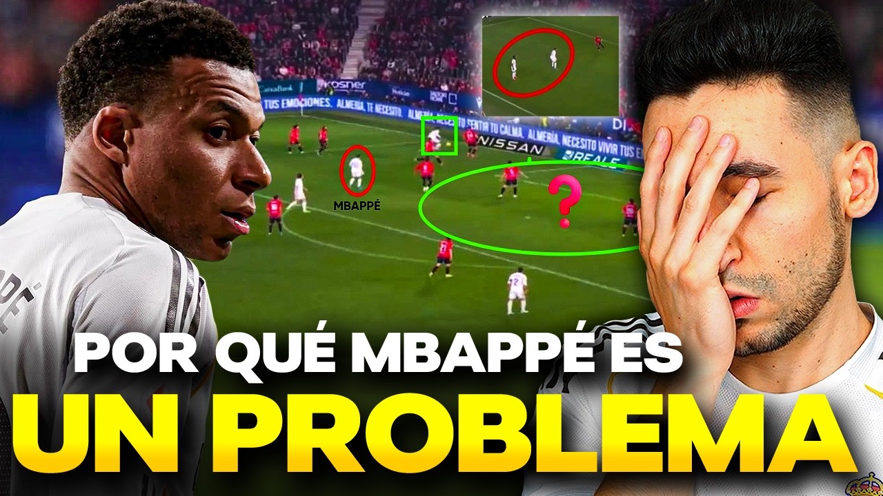 ¿POR QUÉ MBAPPÉ es el PROBLEMA del REAL MADRID?