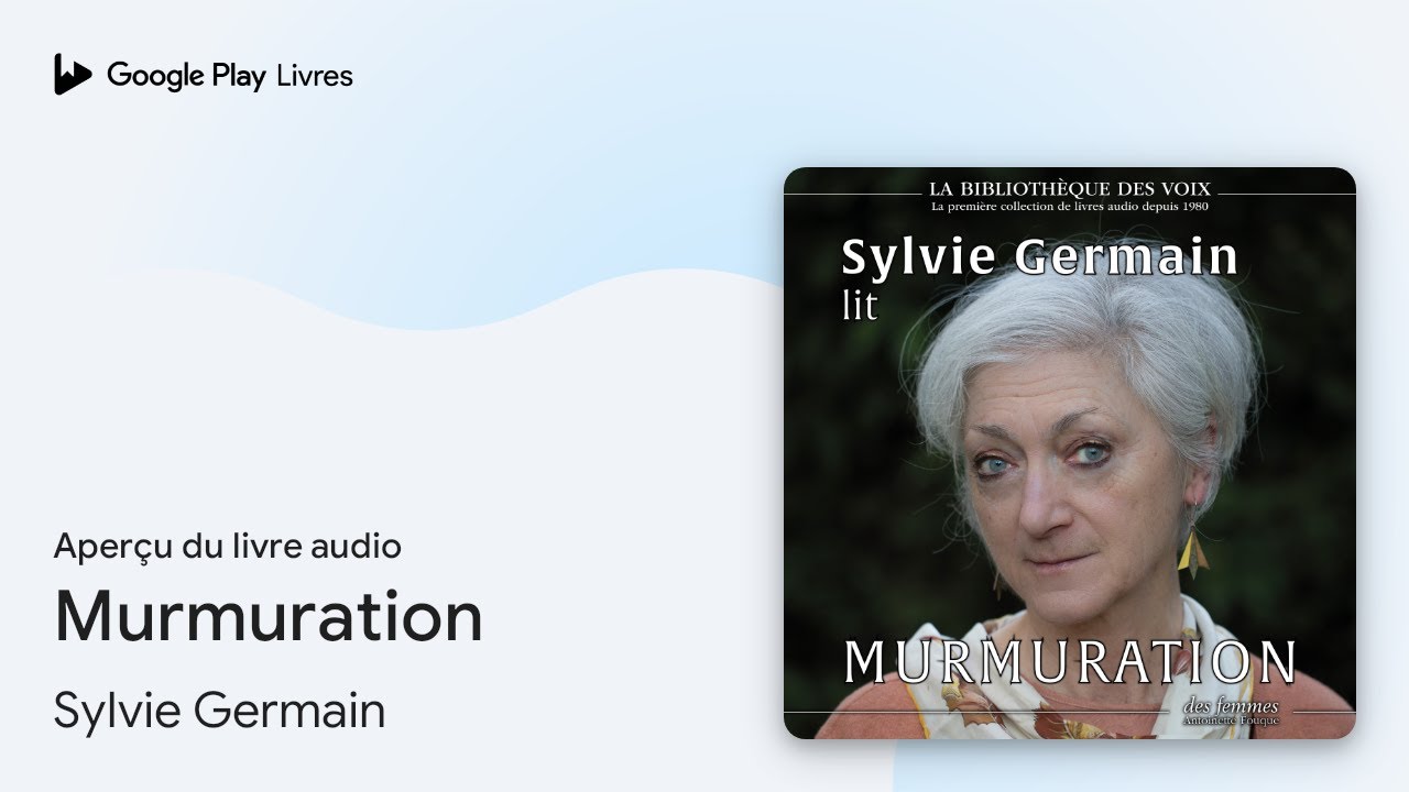 Murmuration de Sylvie Germain · Extrait du livre audio