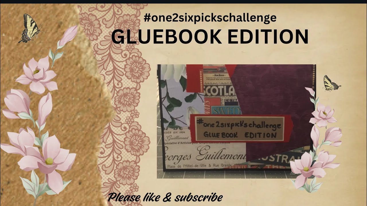 #one2sixpickschallenge  | gluebook edition | week 40