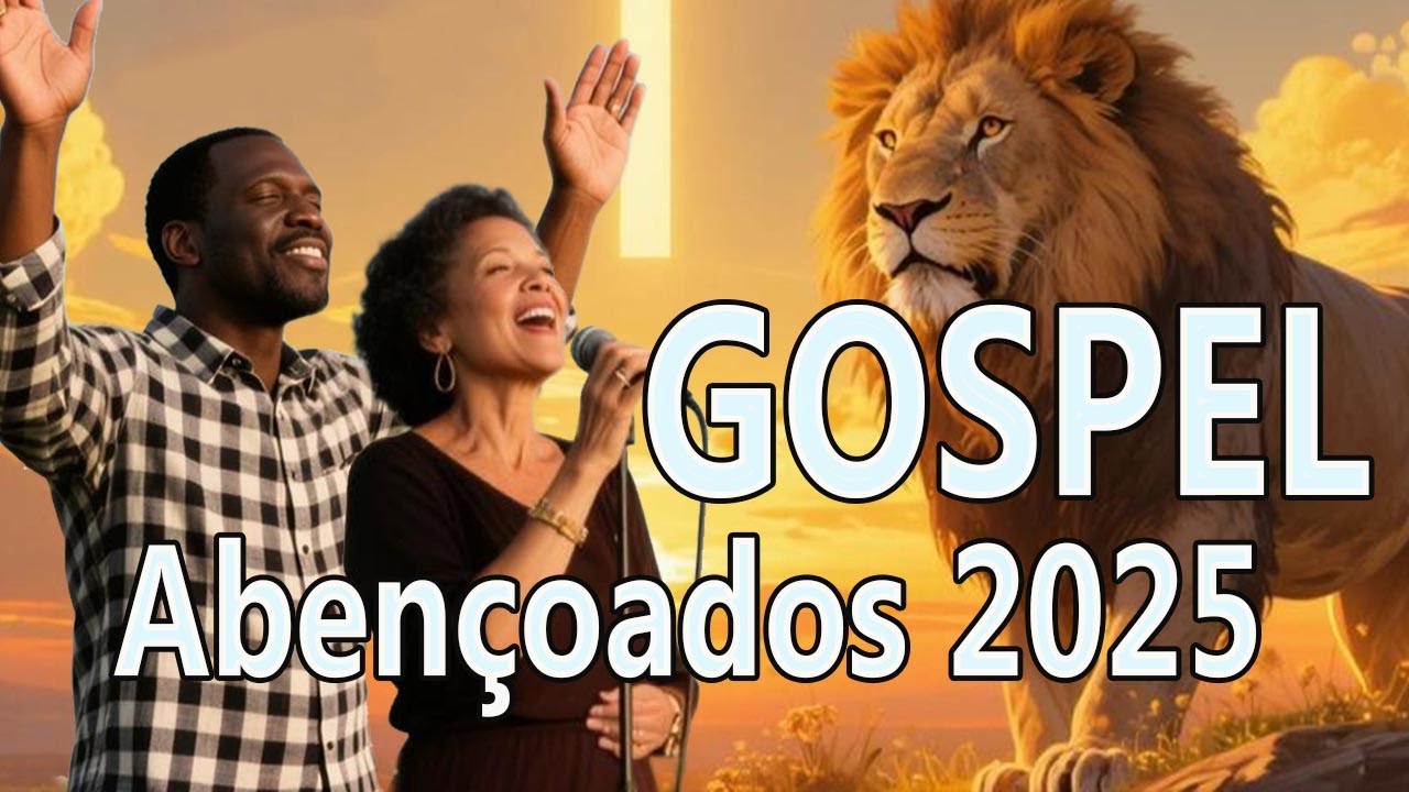 Esperan&ccedil;a em Cristo &ndash; Louvores Gospel Aben&ccedil;oados 2025&ndash; Louvores que Tocam o Cora&ccedil;&atilde;o