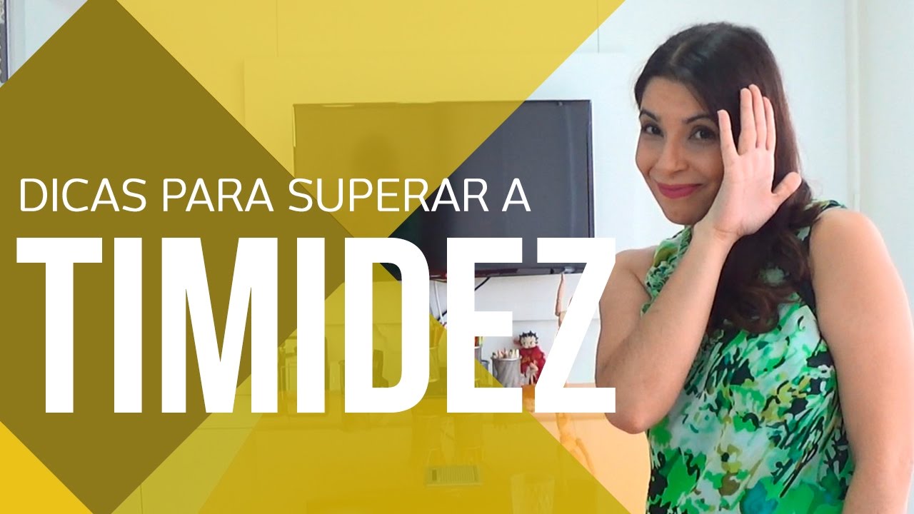 4 DICAS PARA SUPERAR A TIMIDEZ | CANAL DO COACHING