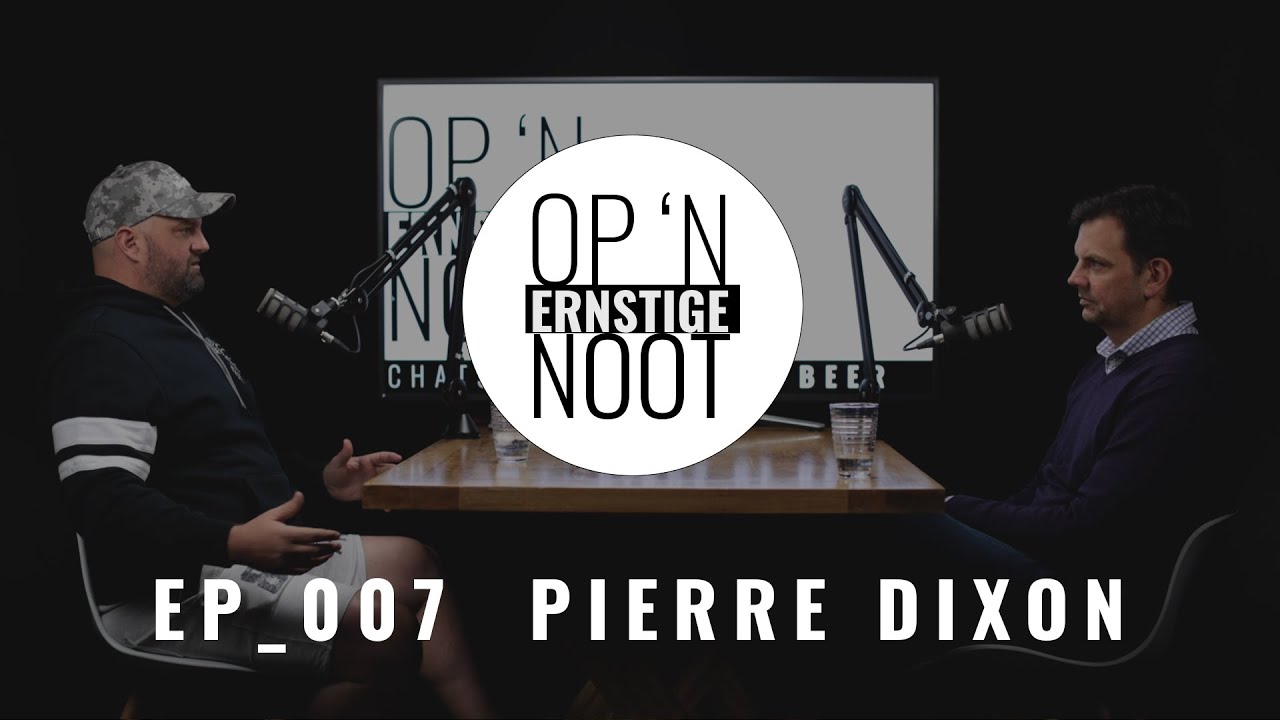 Op 'n Ernstige Noot 007: Pierre Dixon