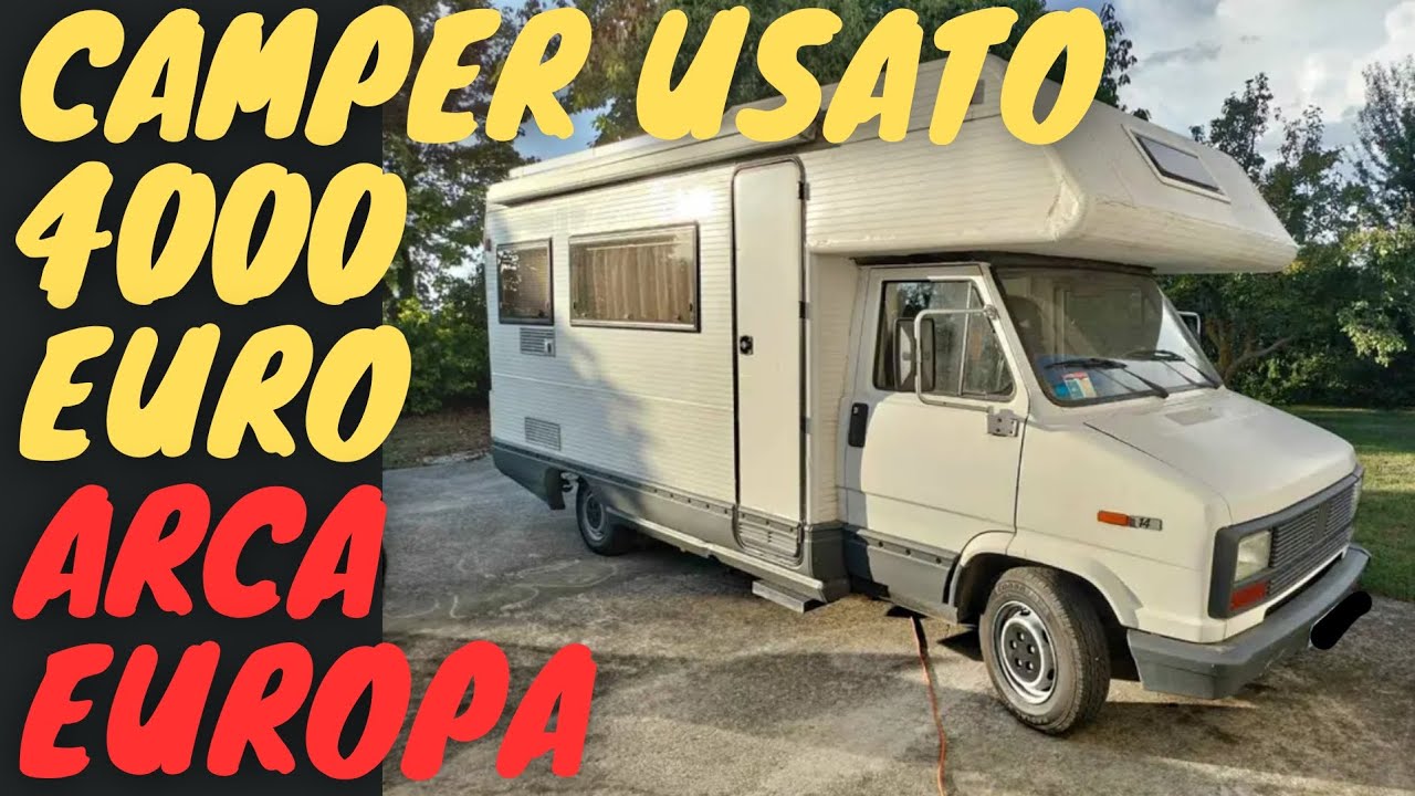 CAMPER USATO 4000 EURO ARCA EUROPA