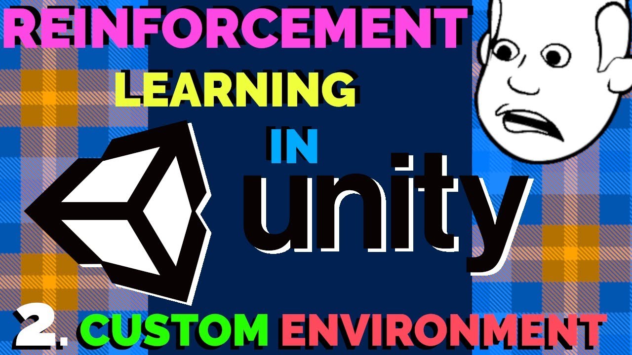 Reinforcement Learning in Unity - Custom Environment