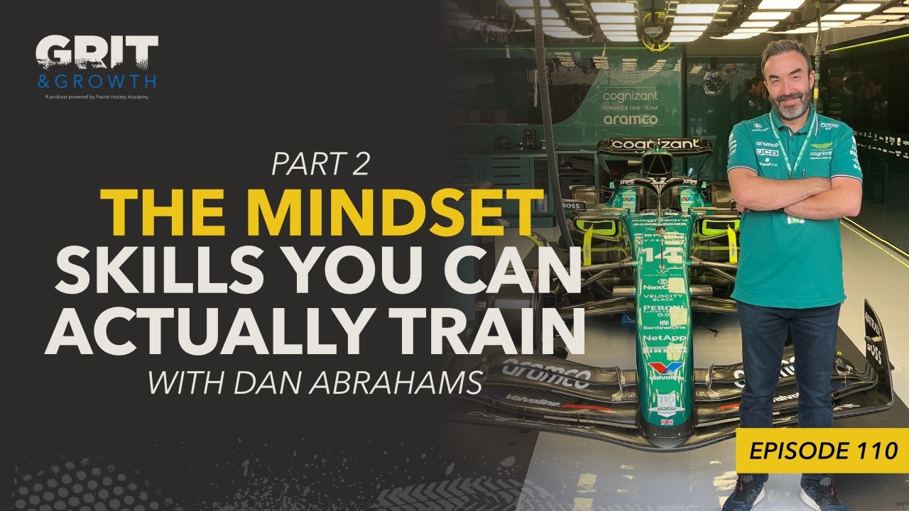 E.110 | Dan Abrahams: The Mindset Skills You Can Actually Train &mdash; Part Two