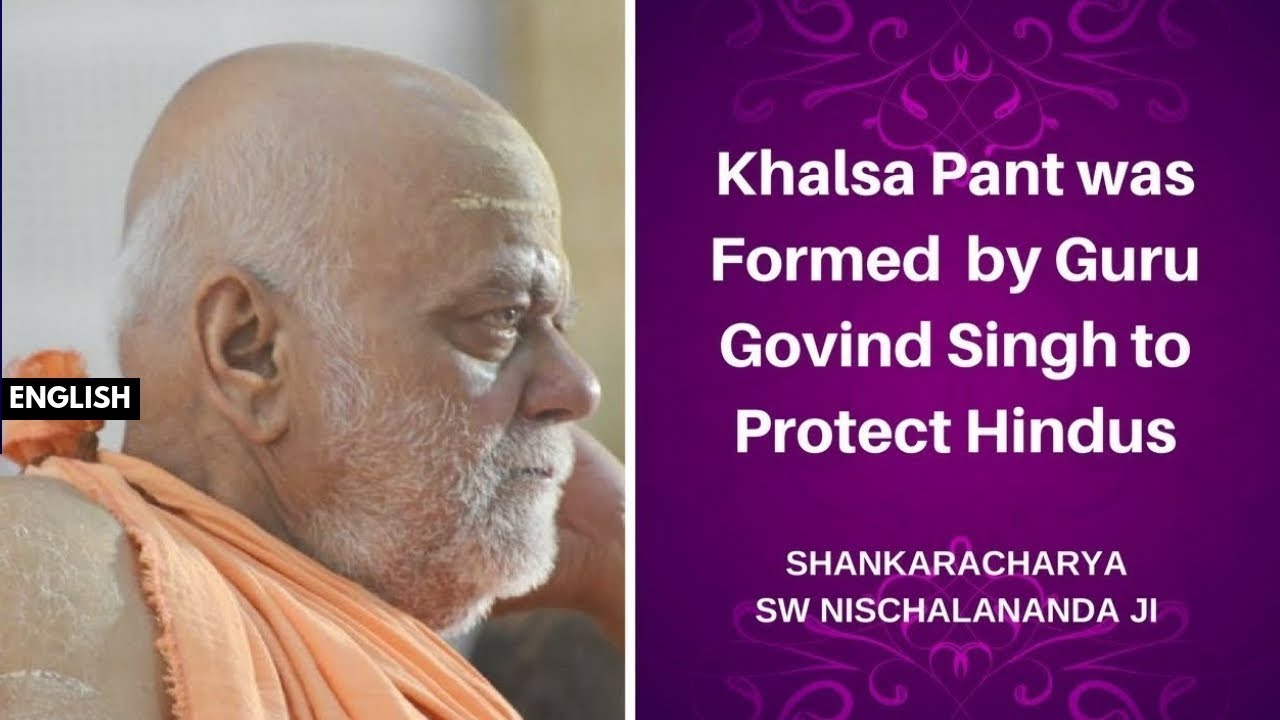 खालसा पन्थ को गुरु गोविन्द सिंह जी ने हिन्दू धर्म की रक्षा के लिये बनाया था