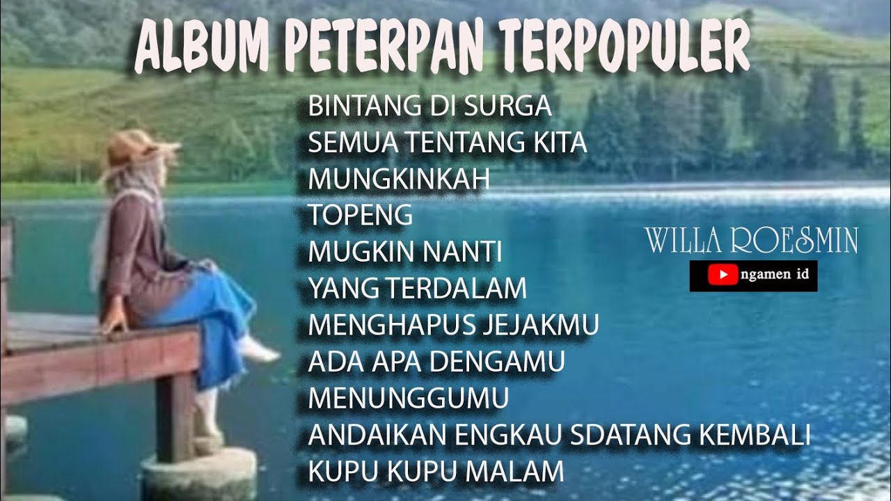 Album Peterpan Terpopuler - Willa Roesmin - Ngamen Id