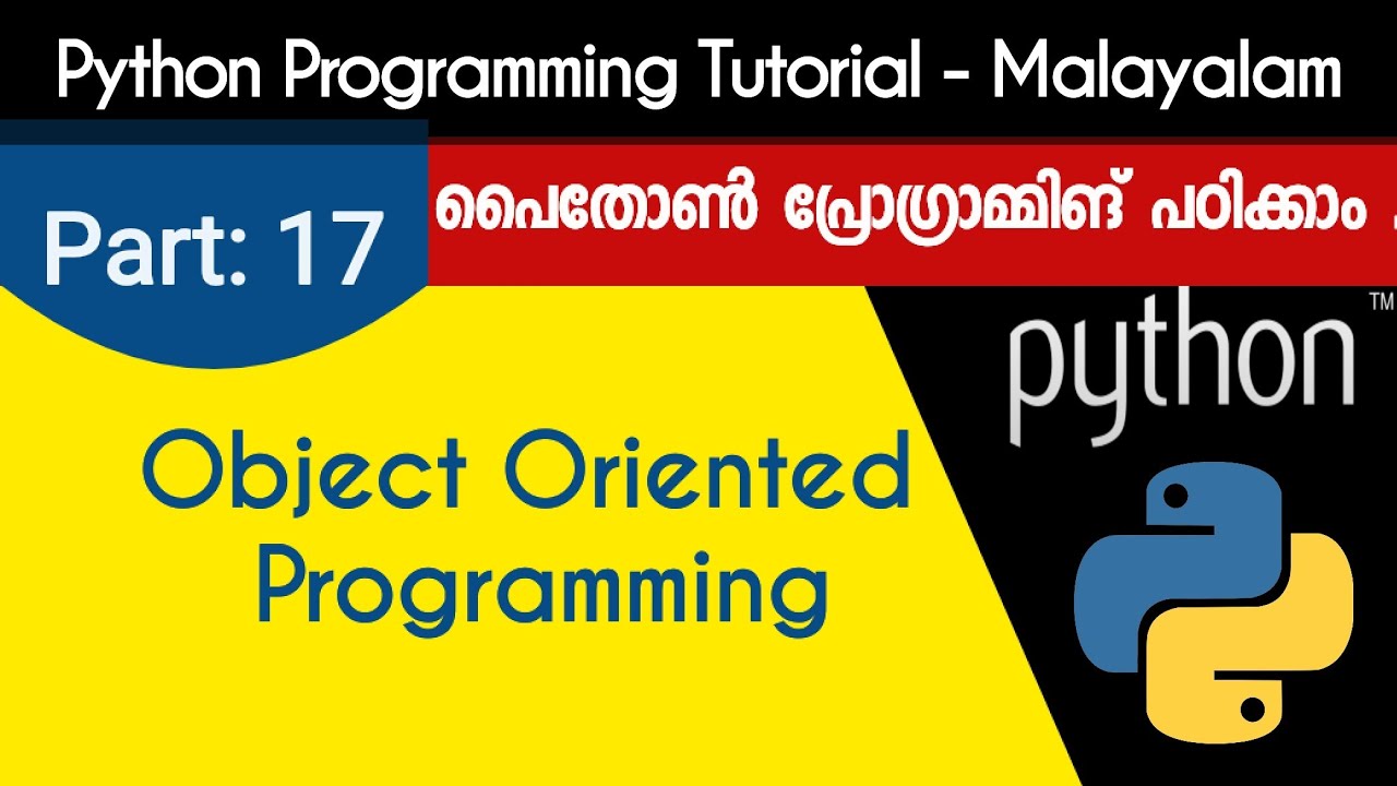 Object Oriented Programming | Python Programming Tutorial - Malayalam | Part 17 0f 22 |