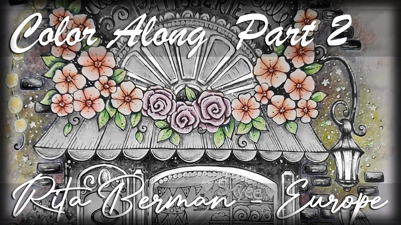 Patisserie Color Along (Part 2) | Meine Reise durch Europa by Rita Berman ♥