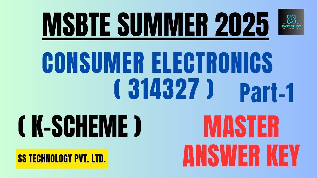Consumer Electronics Master Paper 314327 | MSBTE Summer 2025 | Answer Key | Part 1