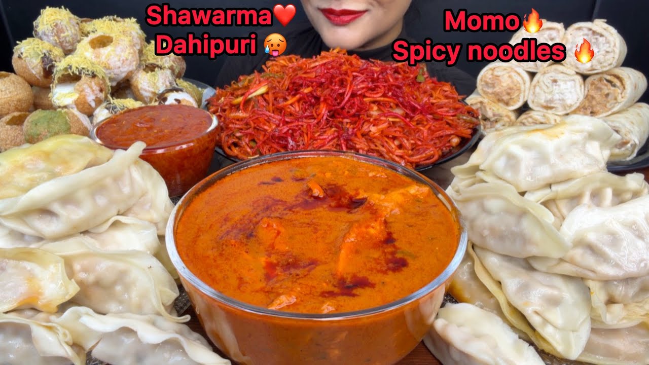 ASMR EATING SPICY NOODLES,BUTTER CHICKEN,MOMO,DAHIPURI,SHAWARMA 