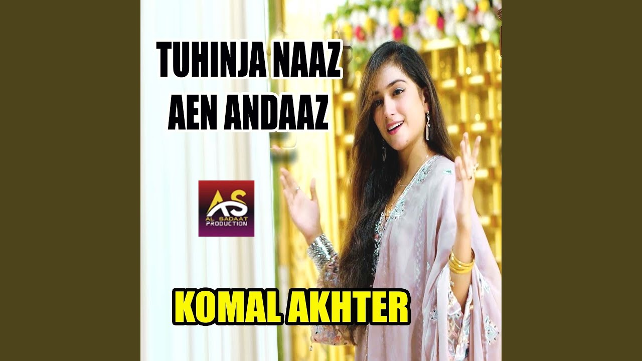 Tuhinja Naaz Aen Andaaz