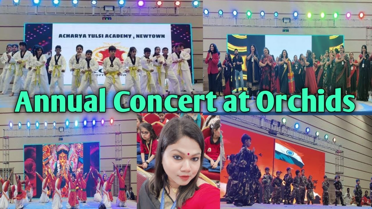 Annual Day Concert at Orchids The international school//Newtown Branch_Kolkata// #lipikasarkarvlogs
