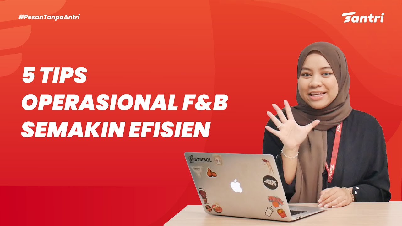 5 Tips Operasional Bisnis F&B Semakin Efisien