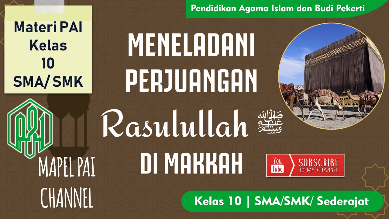 Meneladani Perjuangan Rasulullah di Makkah | Materi PAI Kelas 10 SMA SMK
