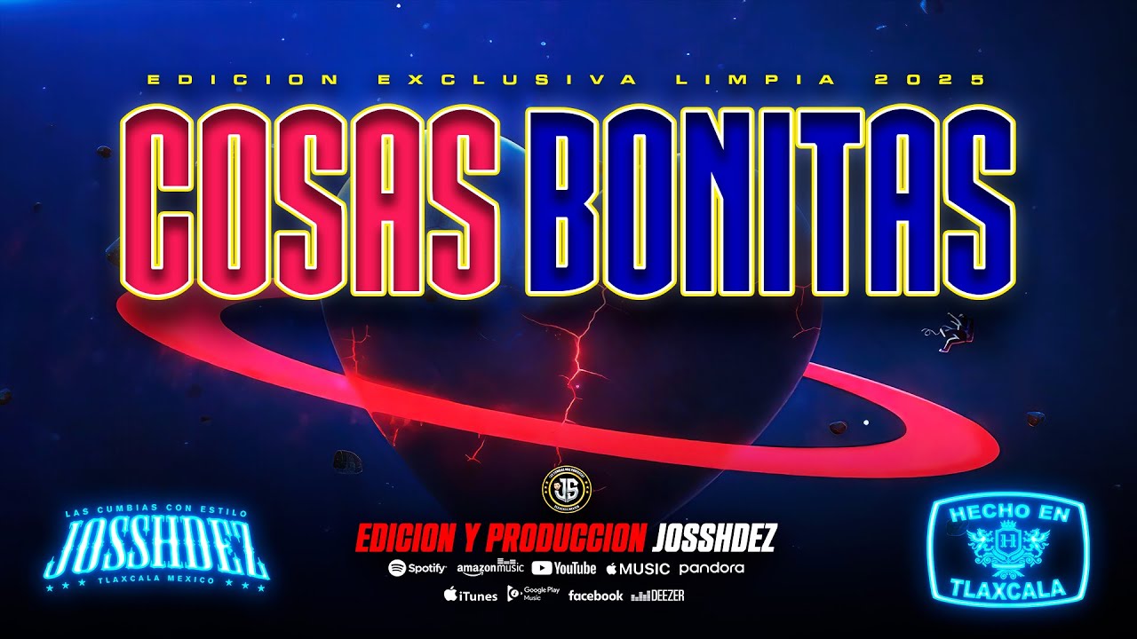 🔴COSAS BONITAS 🔵VERSION REMASTERIZADA 2026🟡EDICION Y PRODUCCION JOSS HERNANDEZ