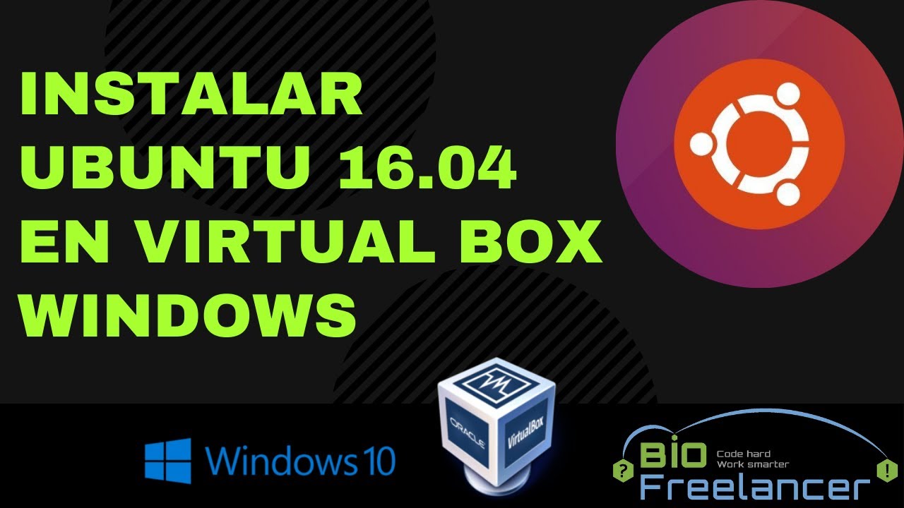 Instalar Ubuntu 16 en VirtualBox de Windows