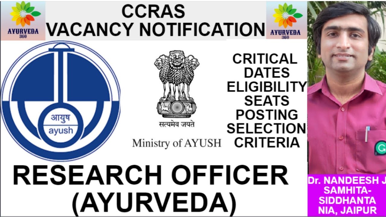 CCRAS VACANCY-RESEARCH OFFICER AYURVEDA|ELIGIBILITY-SEATS-POSTING-SELECTION |BAMS| Dr NANDEESH J|