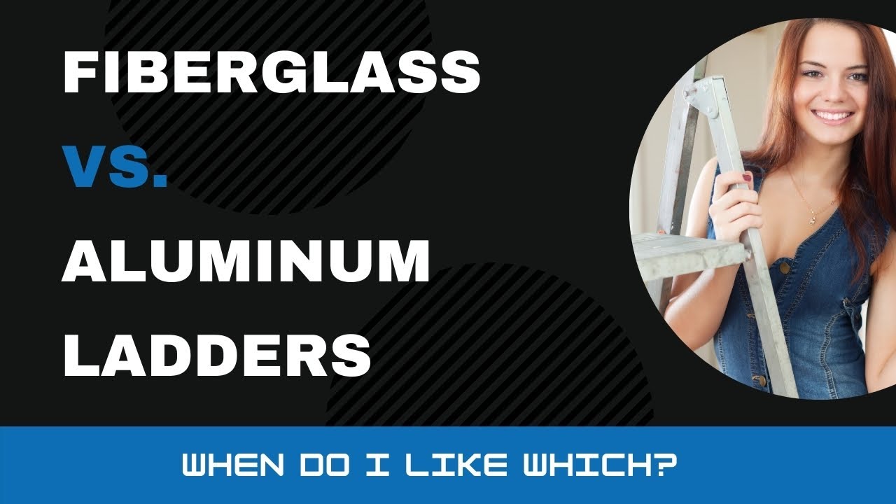 Fiberglass Vs Aluminum Ladders (Why&rsquo;s Fiberglass The Winner?)