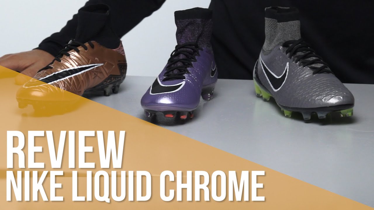 Review Nike Liquid Chrome Pack