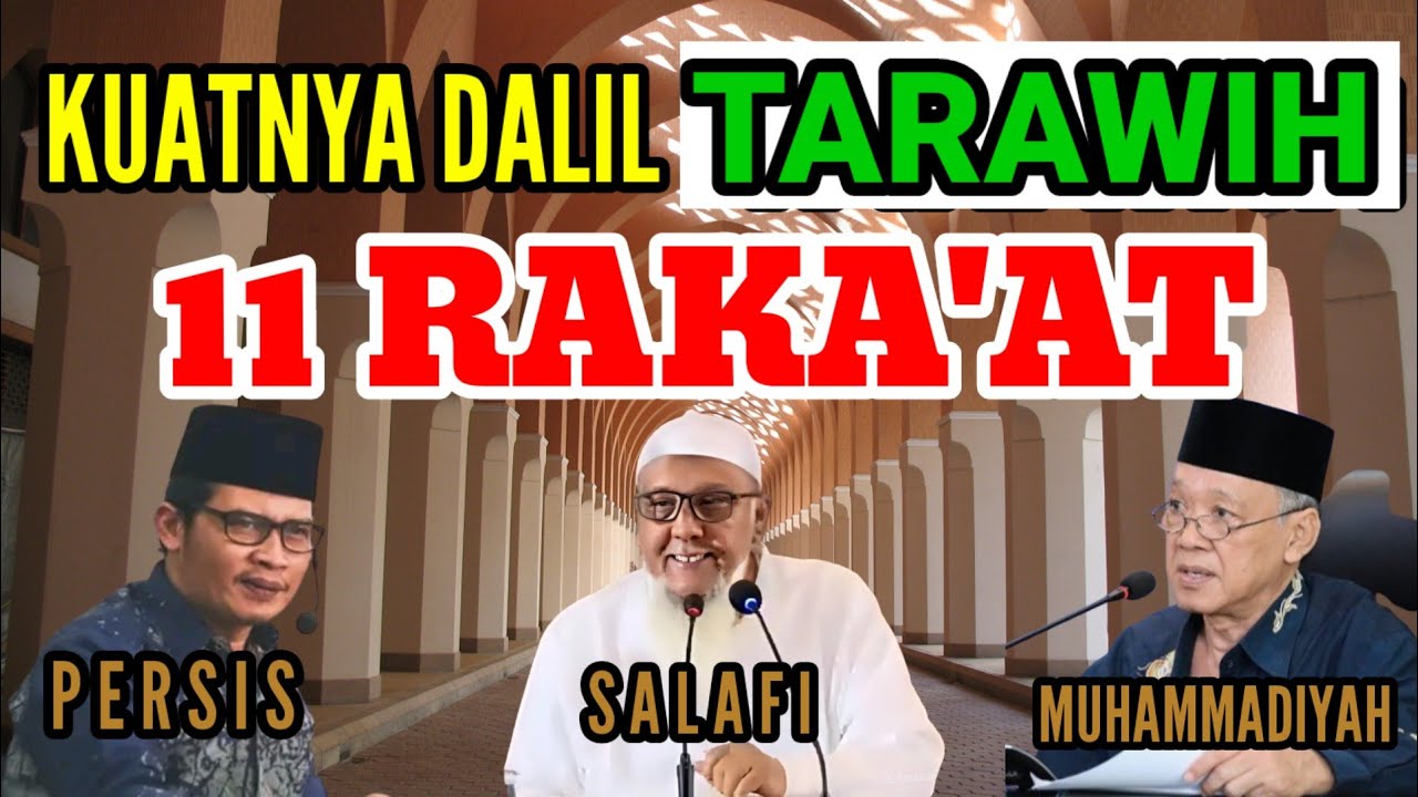 JUMLAH RAKAAT TARAWIH YANG SHAHIH || menurut PERSIS, MUHAMMADIYAH dan SALAFI