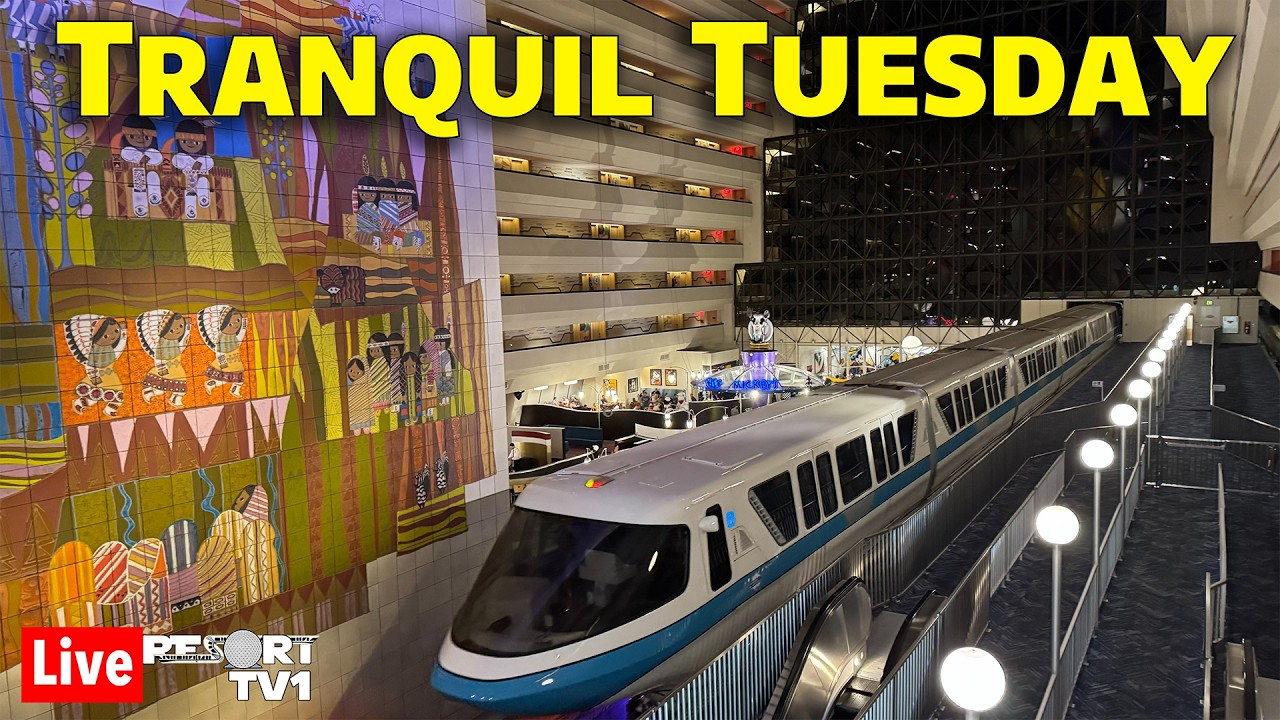 🔴Live: Tranquil Tuesday - Magic Kingdom Monorail Resort Hopping - 9-15-26 - Walt Disney World