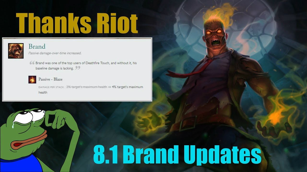 League of Legends: 8.1 Updates Brand Passive Blaze Buff Rework Summon Aery LOL Sorant