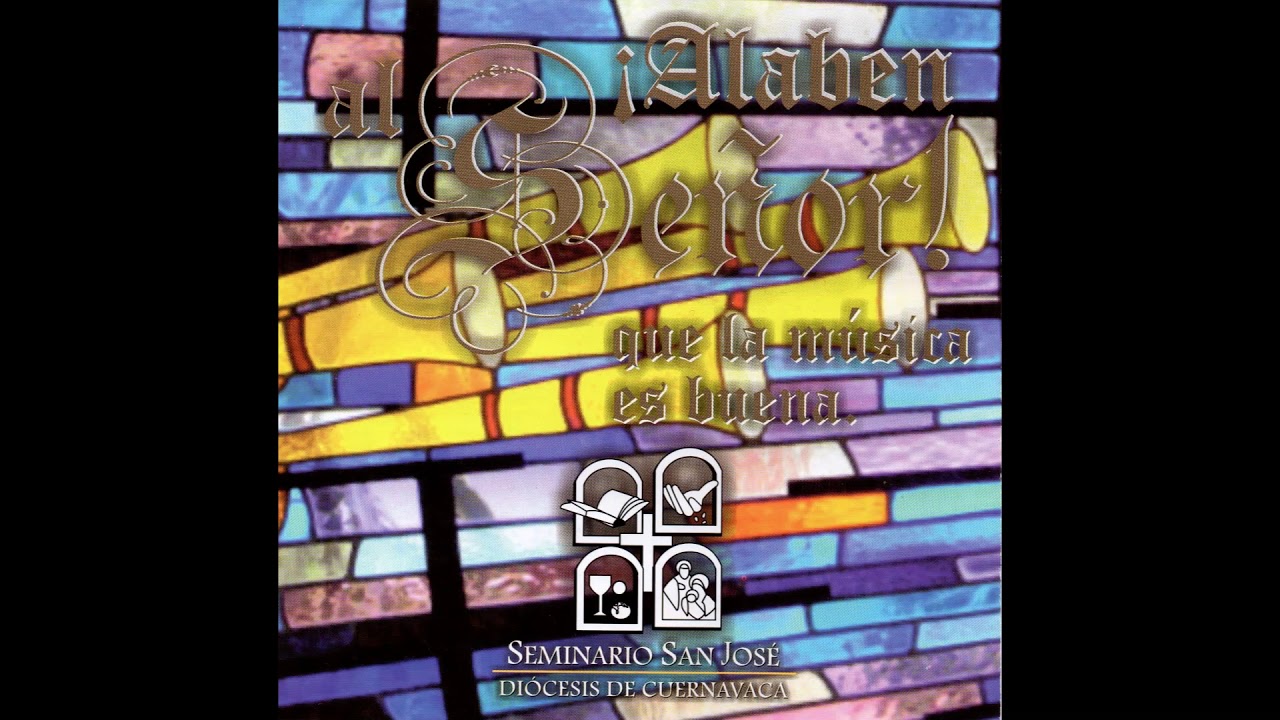 Canción de San José | Seminario Diocesano San José de Cuernavaca