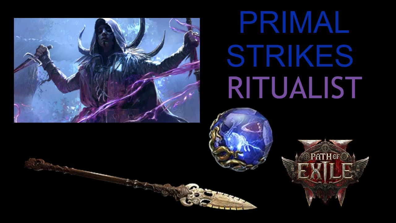 [0.2.1] Poe 2 primal strikes ritualist