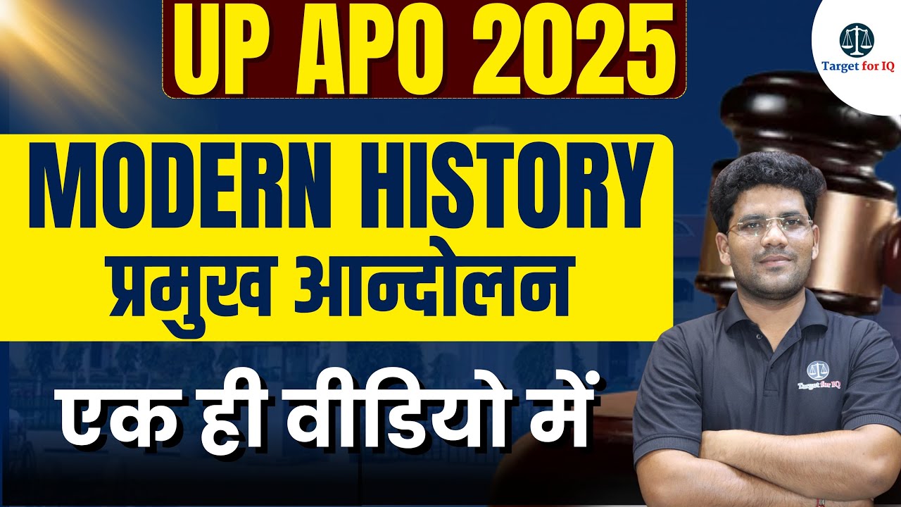 UP APO 2025 Modern History Major Movements | Target for IQ #upapo2025