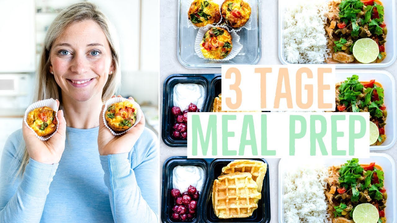 MEAL PREP für 3 Tage | Rezepte zum Vorkochen | Abnehmen mit Meal Prep