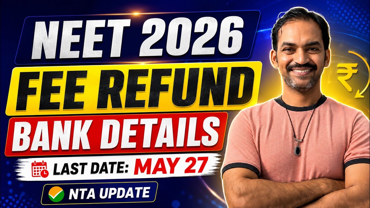 NEET UG 2026 Fee Refund Update 🔥 Bank Details Submit Now!