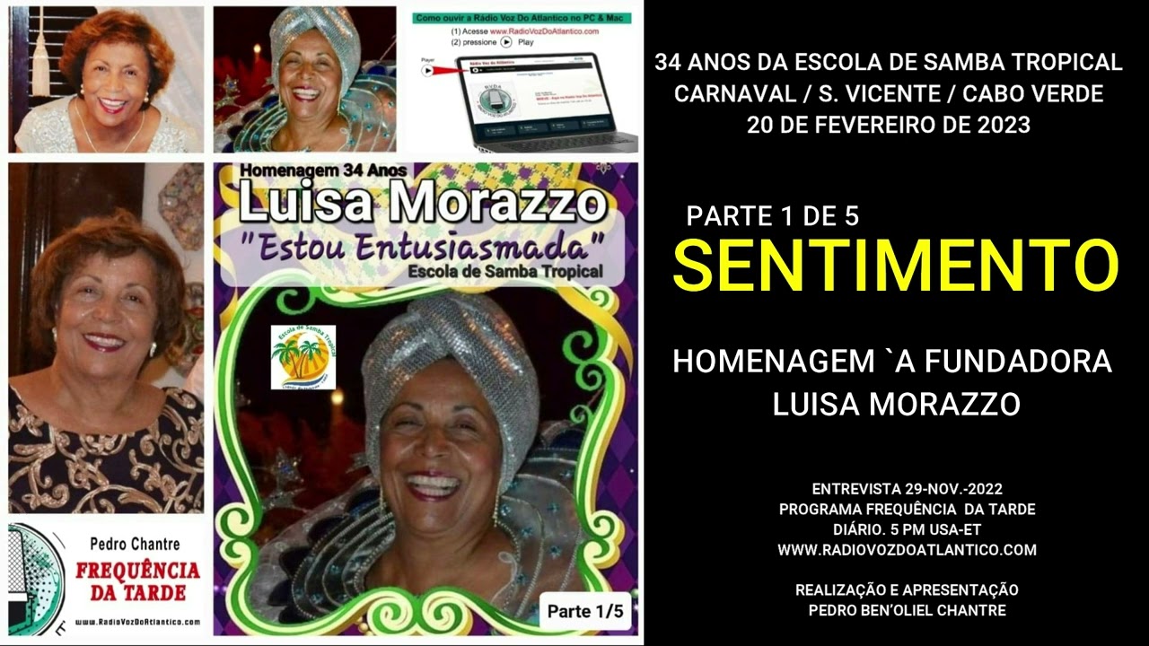 1-5_ENTREVISTA LUISA MORAZZO_HOMENAGEM DA ESCOLA DE SAMBA TROPICAL