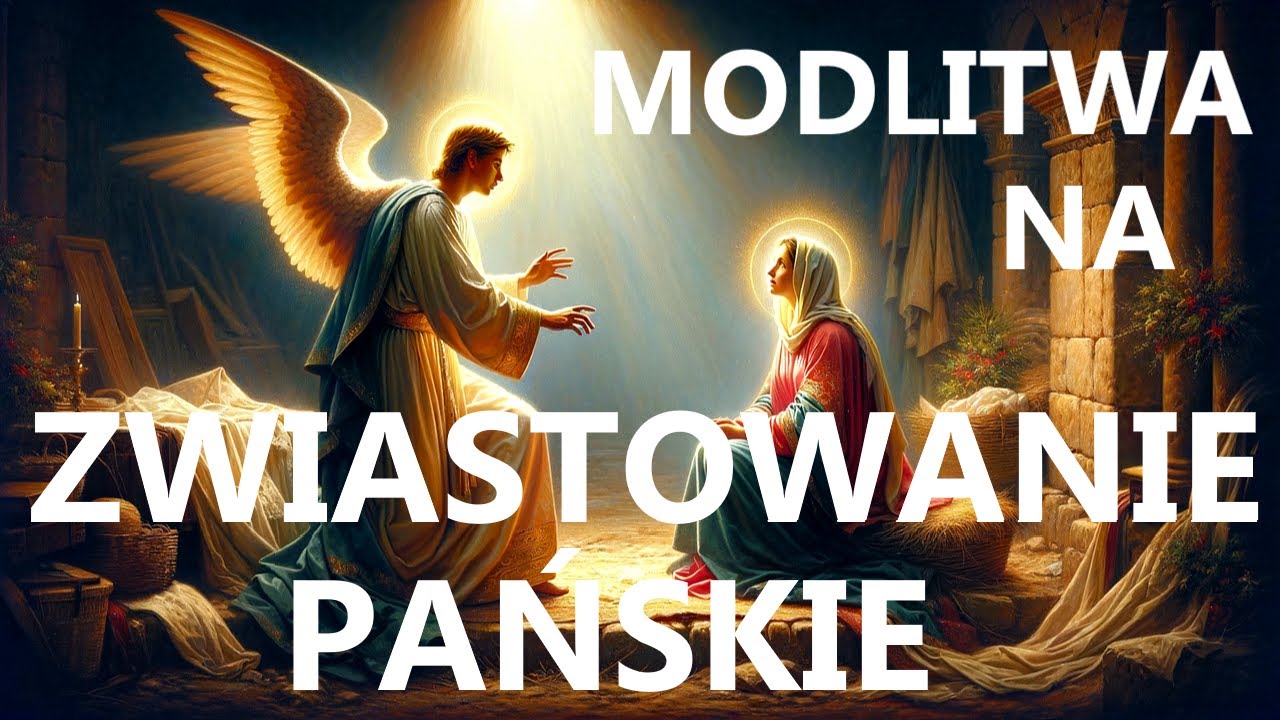 W DNIU ZWIASTOWANIA KLĘKAM PRZED TOBĄ MARYJO | Zwiastowanie Pańskie 2025