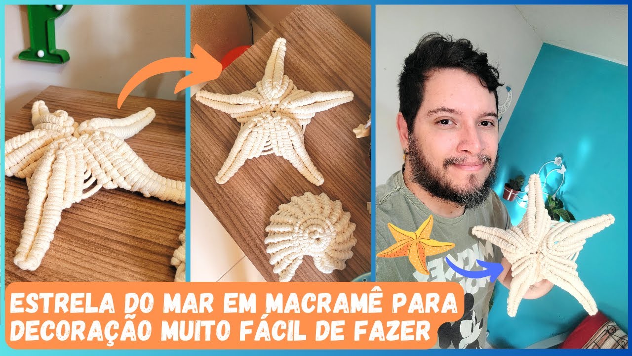 Estrela do mar em macramê - Como fazer macramê para decorar - estrela de macramê - Starfish diy