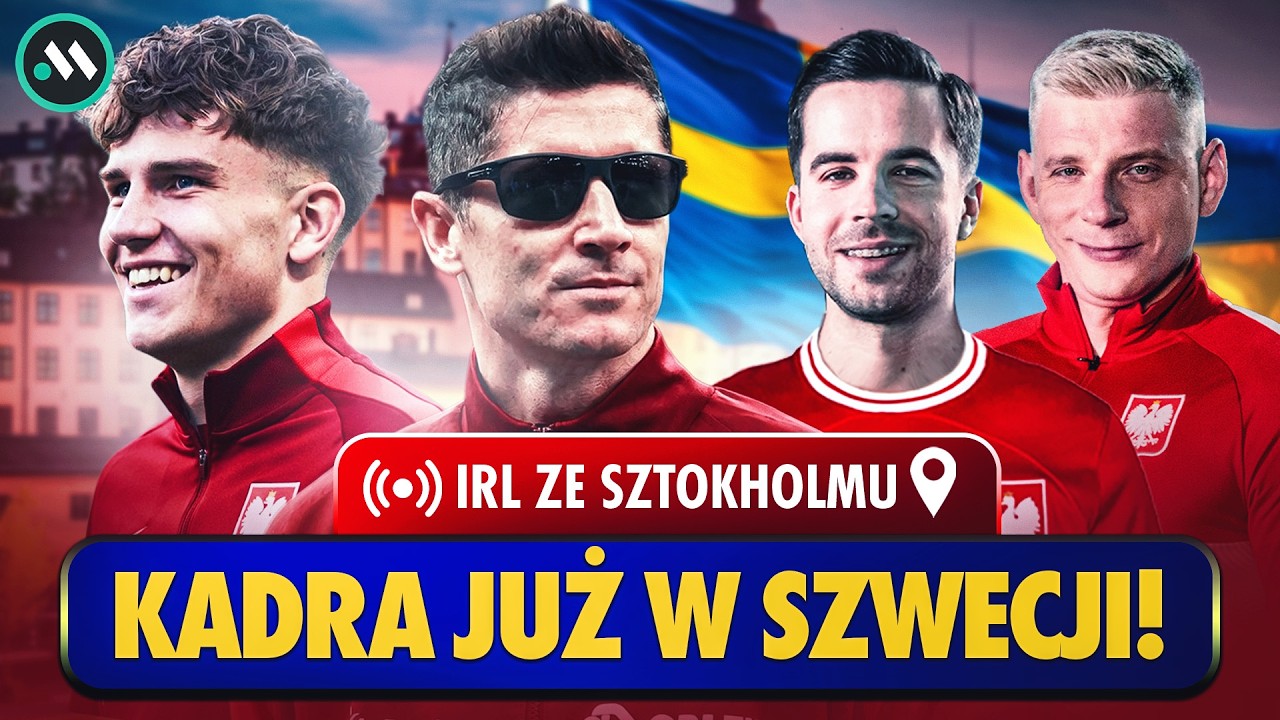 SZWECJA - POLSKA: KADRA JUŻ W SZTOKHOLMIE! | IRL Z HOTELU REPREZENTACJI