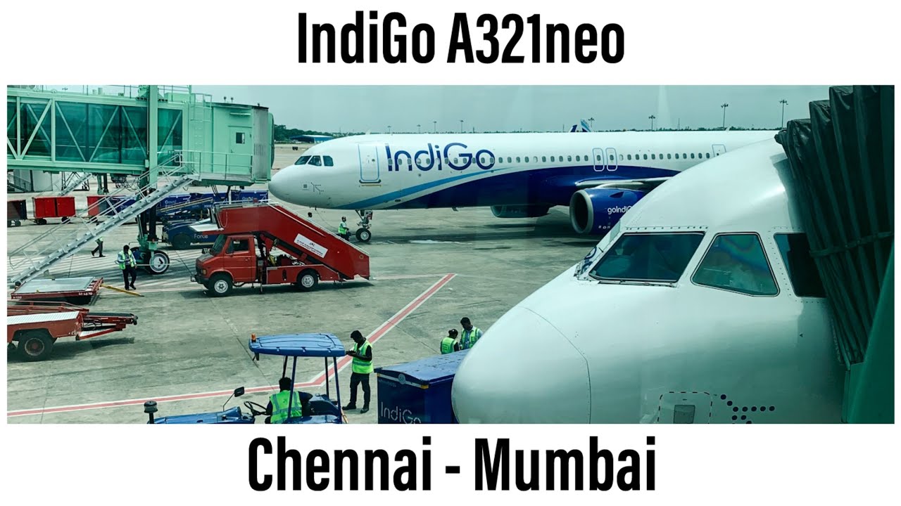 IndiGo A321neo | Chennai - Mumbai | Flying India’s biggest airline!